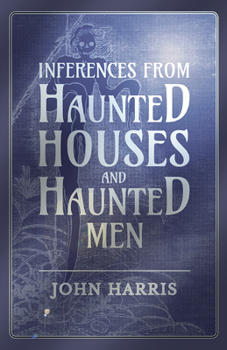 Paperback Inferences from Haunted Houses and Haunted Men Book