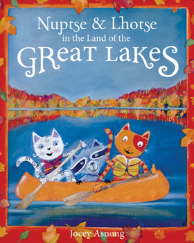 Paperback Nuptse and Lhotse in the Land of the Great Lakes Book