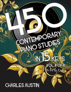 Paperback 450 Contemporary Piano Studies in 15 Keys, Volume 3 Book