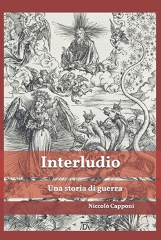 Paperback Interludio: Una storia di guerra [Italian] Book