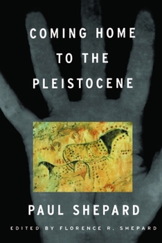 Paperback Coming Home to the Pleistocene Book