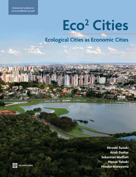 Paperback Eco2 Cities: Ecological Cities as Economic Cities Book