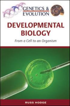 Hardcover Developmental Biology: From a Cell to an Organism Book