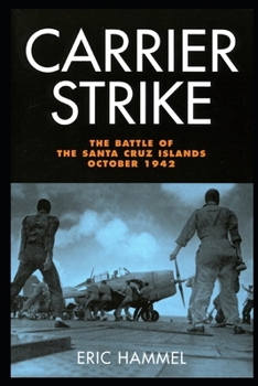 Paperback Carrier Strike: The Battle of the Santa Cruz Islands, October 1942 Book