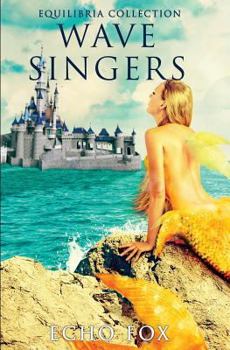 Paperback Wave Singers (Equilibria) Book