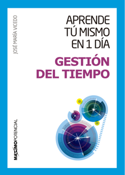 Paperback Aprende Tú Mismo En 1 Día Gestión del Tiempo [Spanish] Book