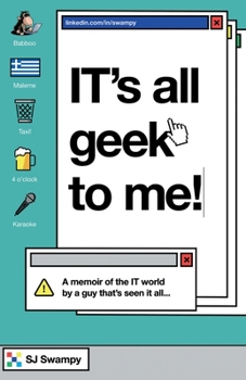 Paperback IT's All Geek to Me! Book