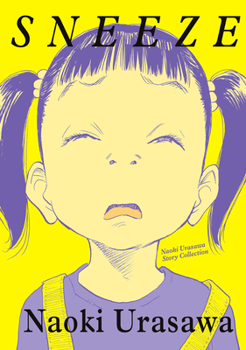 Paperback Sneeze: Naoki Urasawa Story Collection Book