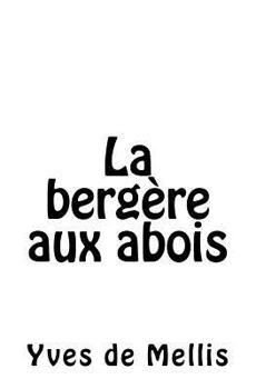 Paperback La bergère aux abois: Roman [French] Book