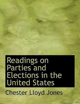 Readings on Parties and Elections in the United States