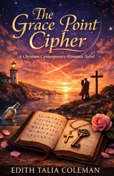 Paperback The Grace Point Cipher: A Christian Contemporary Romance Novel Book