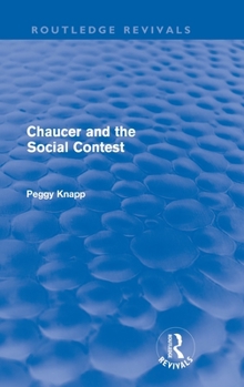 Hardcover Chaucer and the Social Contest (Routledge Revivals) Book