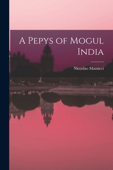 Paperback A Pepys of Mogul India Book