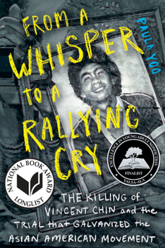 Hardcover From a Whisper to a Rallying Cry: The Killing of Vincent Chin and the Trial That Galvanized the Asian American Movement Book