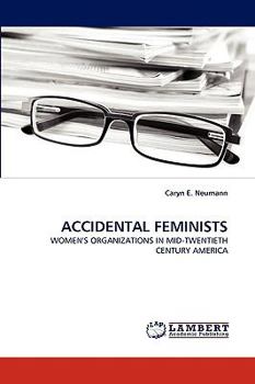 Paperback Accidental Feminists Book