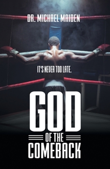 Paperback God of the Comeback: It's Never Too Late Book