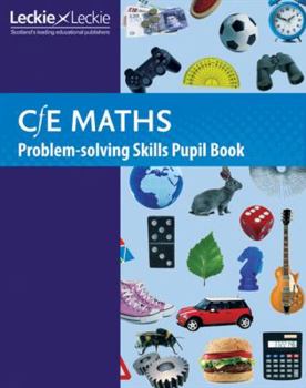 Paperback Cfe Maths Problem-Solving Skills Pupil Book