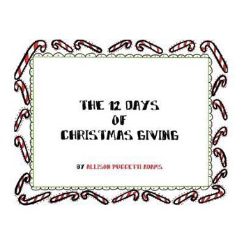 Paperback The Twelve Days of Christmas Giving Book