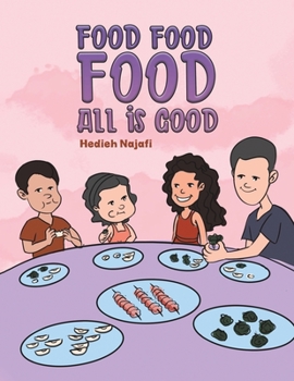 Paperback Food Food Food All is Good Book