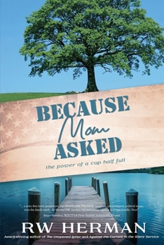 Paperback Because Mom Asked: The power of a cup half full Book