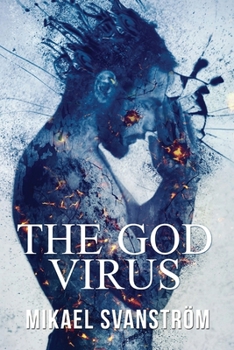 Paperback The God Virus: Book two of the Posthuman Series Book