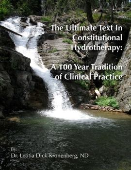 Paperback The Ultimate Text In Constitutional Hydrotherapy Book