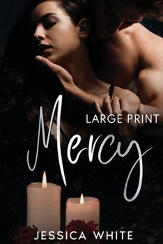 Paperback Mercy: A Dark and Steamy Small Town Romance (Large Print) [Large Print] Book