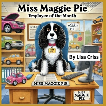 Paperback Miss Maggie Pie: Employee of the Month Book
