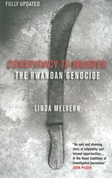 Paperback Conspiracy to Murder: The Rwandan Genocide Book