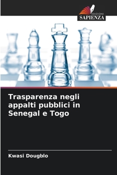 Paperback Trasparenza negli appalti pubblici in Senegal e Togo [Italian] Book
