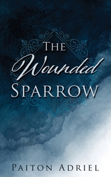 Paperback The Wounded Sparrow Book