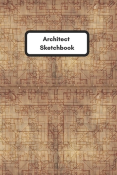 Architect Sketchbook: Courses Sketch Book, Journal, Note with Graph Paper. Architectural Planning, Construction, Engineering. Design Professionals. ... Technical Sketching.  Architect Handbook.