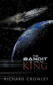 Paperback The Bandit and His King Book