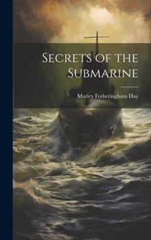 Hardcover Secrets of the Submarine Book