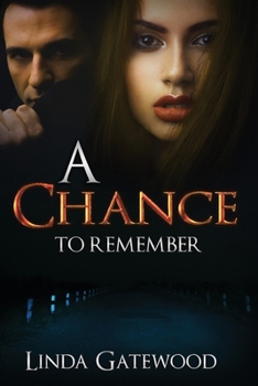 Paperback A Chance to Remember Book