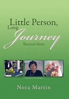 Paperback Little Person, Long Journey: Theresa's Story Book