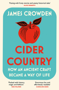 Paperback Cider Country: How an Ancient Craft Became a Way of Life Book