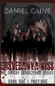 The Dosvedanya Kiss | Part One