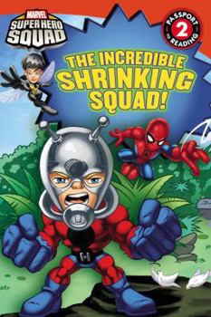 Paperback Super Hero Squad: The Incredible Shrinking Squad! Book