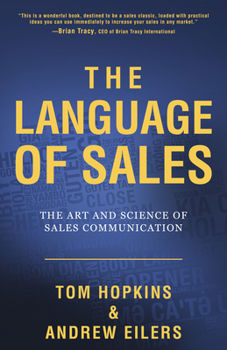 Paperback The Language of Sales: The Art and Science of Sales Communication Book