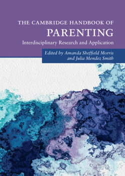 Hardcover The Cambridge Handbook of Parenting Book