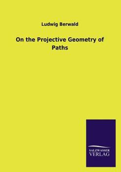 Paperback On the Projective Geometry of Paths Book