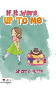 Hardcover If It Were Up to Me Book