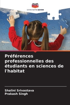 Paperback Préférences professionnelles des étudiants en sciences de l'habitat [French] Book