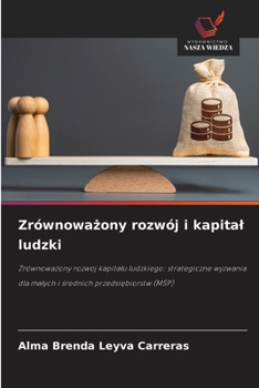 Zrównowazony rozwój i kapital ludzki (Polish Edition)