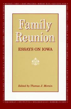 Family Reunion: Essays on Iowa