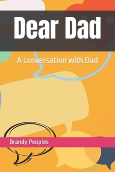 Paperback Dear Dad: A conversation with Dad Book