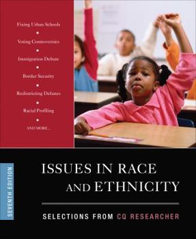Paperback Issues in Race and Ethnicity: Selections from CQ Researcher Book