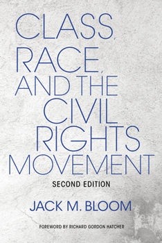 Hardcover Class, Race, and the Civil Rights Movement Book