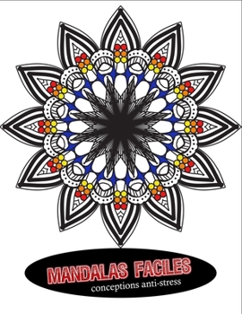 Paperback Mandala facile conceptions anti-stress: 100 motifs de mandala faciles à colorier [French] Book